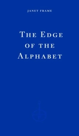 The Edge of the Alphabet - Janet Frame
