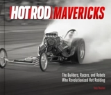 Hot Rod Mavericks - Tony Thacker