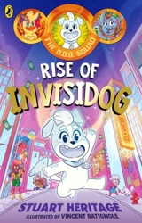 The O.D.D. Squad : Rise of Invisidog - Stuart Heritage