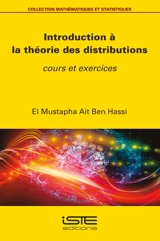 Introduction à la théorie des distributions : cours et exercices - El Mustapha Ait Ben Hassi