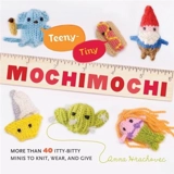 Teeny-Tiny Mochimochi - Hrachovec, Anna