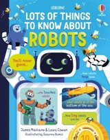 Lots of Things to Know About Robots - James Maclaine