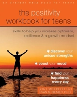 The Positivity Workbook for Teens - Bocci, Goali Saedi