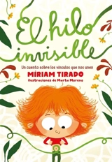 El hilo invisible / The Invisible Thread - Miriam Tirado i Torras