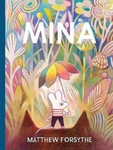 Mina - Matthew Forsythe
