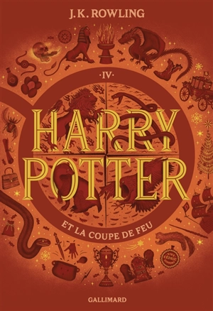 Harry Potter. Vol. 4. Harry Potter et la coupe de feu - J.K. Rowling