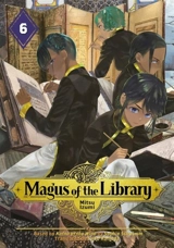 Magus of the Library 6 - Mitsu Izumi