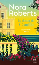 Les Cordina. Vol. 4. Le destin de Camilla - Nora Roberts