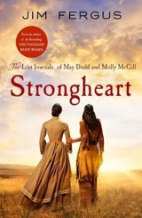 Strongheart Vol. 3 - Jim Fergus