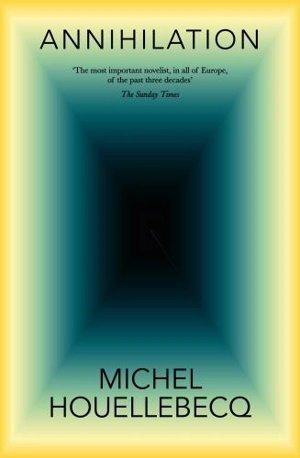Annihilation - Michel Houellebecq