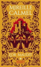 L'or maudit. Vol. 1 - Mireille Calmel