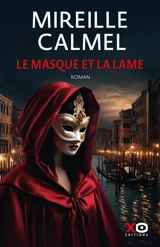 Le masque et la lame - Mireille Calmel