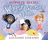 The worst sleepover in the world - Sophie Dahl
