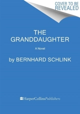 The Granddaughter - Bernhard Schlink