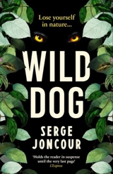 Wild Dog - Serge Joncour