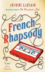 French Rhapsody - Antoine Laurain