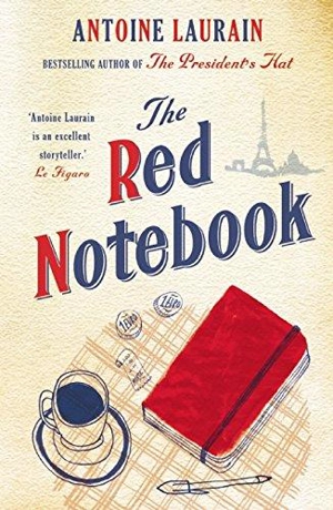 The Red Notebook - Antoine Laurain