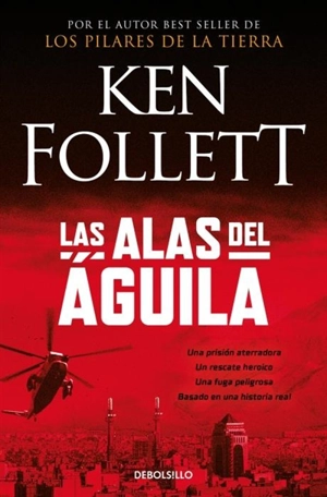 Las alas del Aguila / On Wings of Eagles - Ken Follett