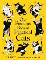 Old Possum's Book of Practical Cats - Eliot, T S