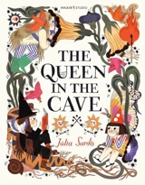 The Queen in the Cave - Julia Sarda