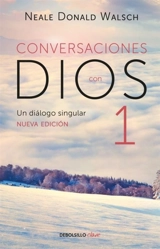 Conversaciones con Dios - Neale Donald Walsch