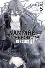 Memories : Vampire Knight Vol. 6 - Matsuri Hino