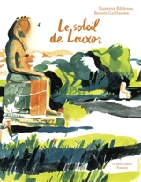 Le soleil de Louxor - Ramona Badescu