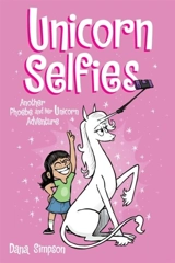 Unicorn Selfies : Another Phoebe and Her Unicorn Adventure Vol. Vol. 15 - Dana Simpson