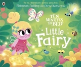Ten Minutes to Bed : Little Fairy - Rhiannon Fielding