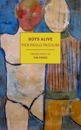 Boys Alive - Pier Paolo Pasolini
