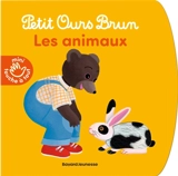 Petit Ours Brun : les animaux - Danièle Bour