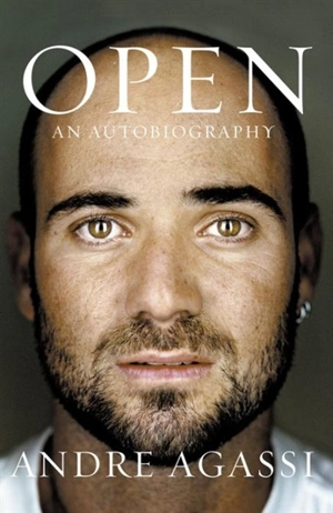 Open : An Autobiography - Andre Agassi