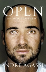 Open : An Autobiography - Andre Agassi