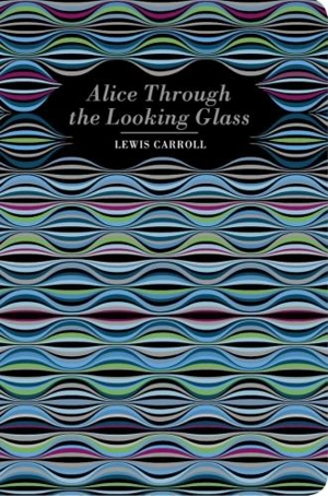 Alilce Through the Looking Glass - Carroll, Lewis