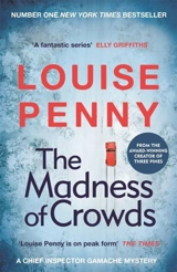 The Madness of Crowds Vol. 17 - Louise Penny