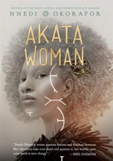 Akata Woman Vol. 3 - Nnedi Okorafor