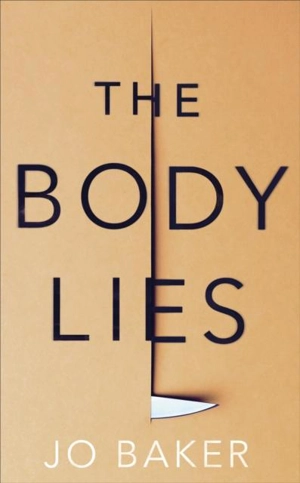 The Body Lies - Jo Baker