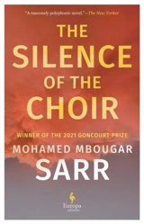 The Silencde of the Choir - Mohamed Mbougar Sarr