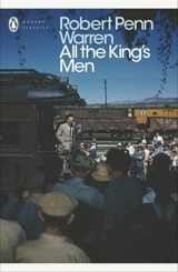 All the King's Men - Robert Penn Warren