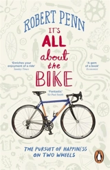 It's all about the Bike - Robert Penn Warren