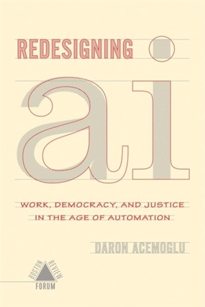 Redesigning AI - Daron Acemoglu