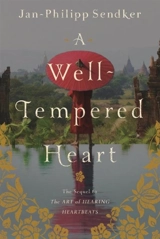 A Well-Tempered Heart Vol. 2 - Jan-Philipp Sendker