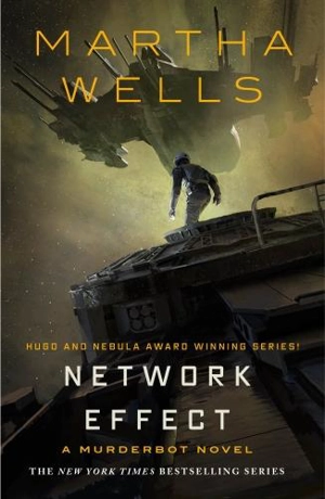 Network Effect Vol. 5 - Martha Wells