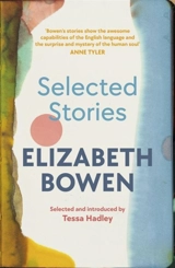 The Selected Stories of Elizabeth Bowen - Elizabeth Bowen