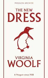 The New Dress - Virginia Woolf