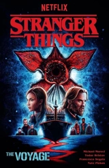 Stranger Things : The Voyage (Graphic Novel) - Michael Moreci