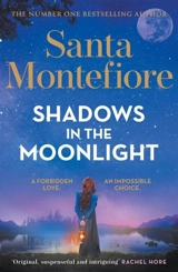 Shadows in the Moonlight - Montefiore, Santa Montefiore, Simon Sebag