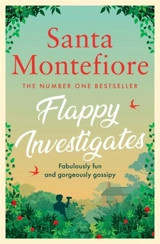 Flappy Investigates - Montefiore, Santa Montefiore, Simon Sebag