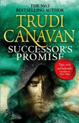 Successor's Promise : Millennium's Rule Vol. 3 - Trudi Canavan