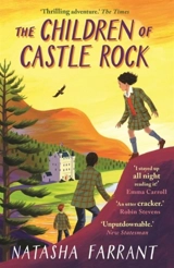 The Children of Castle Rock - Natasha Farrant